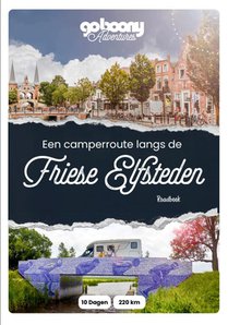 Een camperroute langs de Friese Elfsteden