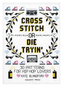 Cross Stitch or Die Tryin' voorzijde