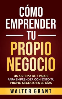 Como Emprender Tu Propio Negocio