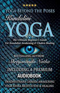 Yoga Beyond the Poses - Kundalini Yoga