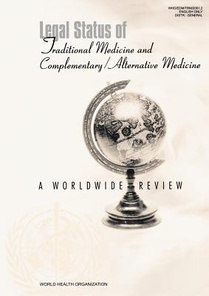 Legal Status of Traditional Medicine and Complementary/alternative Medicine