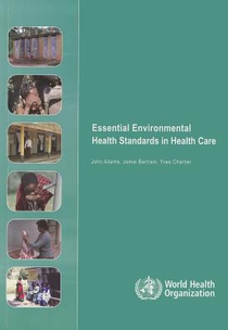 Essential Environmental Health Standards for Health Care