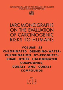 Chlorinated Drinking-Water, Chlorination By-products, Some Other Halogenated Compounds; Cobalt and Cobalt Compounds