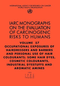 Occupational Exposures of Hairdressers and Barbers and Personal Use of Hair Colourants; Some Hair Dyes, Cosmetic Colourants, Industrial Dyestuffs and Aromatic Amines