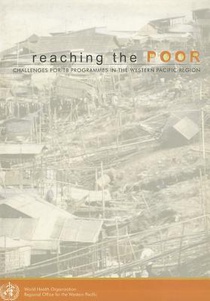 Reaching the Poor: Challenge to the Tb Programme in the Western Pacific Region