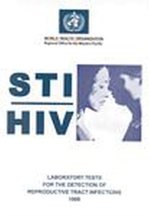 Sti/HIV Laboratory Tests for the Detection of Reproductive Tract Infections
