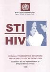 Sti/HIV Sexually Transmitted Infections Prevalence Study Methodology: Guidelines for the Implementation of Sti Prevalence Surveys