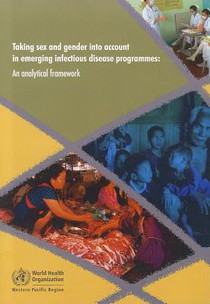 Taking Sex and Gender Into Account in Emerging Infectious Disease Programmes: An Analytical Framework