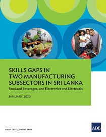 Skills Gaps in Two Manufacturing Subsectors in Sri Lanka