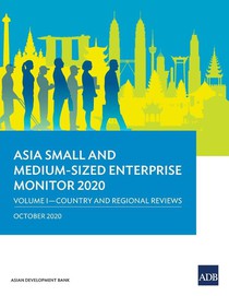 Asia Small and Medium-Sized Enterprise Monitor 2020 – Volume I