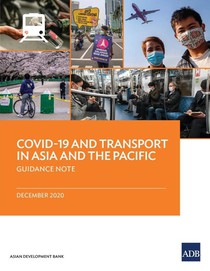 COVID-19 and Transport in Asia and the Pacific