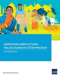Improving Agricultural Value Chains in Uttar Pradesh