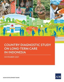 Country Diagnostic Study on Long-Term Care in Indonesia