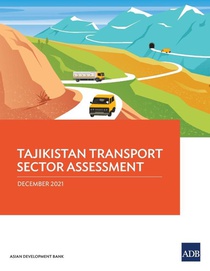 Tajikistan Transport Sector Assessment