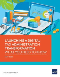 Launching a Digital Tax Administration Transformation