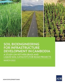 Soil Bioengineering for Infrastructure Development in Cambodia