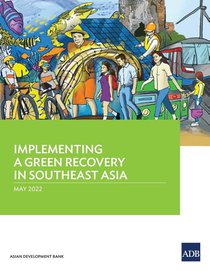 Implementing a Green Recovery in Southeast Asia