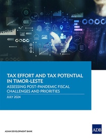 Tax Effort and Tax Potential in Timor-Leste