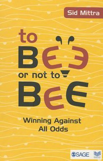 To Bee or Not to Bee: Winning Against All Odds
