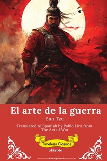 El arte de la guerra | Spanish Version of The Art of the War