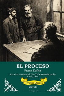 EL PROCESO | Spanish Version of The Trial