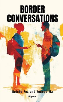 Border Conversations | A Collaborative Poetry Book in English and Chinese