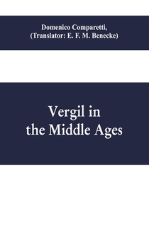 Vergil in the Middle Ages