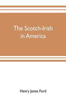The Scotch-Irish in America