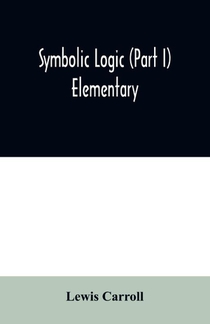 Symbolic logic (Part I) Elementary