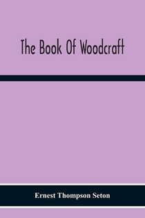 The Book Of Woodcraft