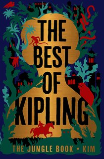 The Best of Kipling - The Jungle Book, Kim (Deluxe Hardbound Edition)