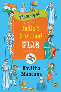 The Story of India's National Flag