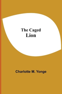 The Caged Lion