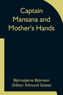 Captain Mansana and Mother's Hands