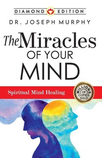 The Miracles of Your Mind