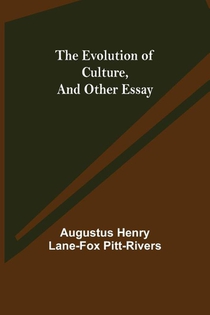 The Evolution of Culture, and Other Essay
