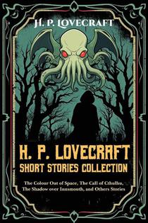 H. P. Lovecraft Short Stories Collection