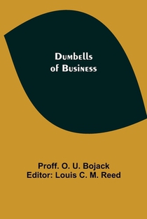 Dumbells of Business