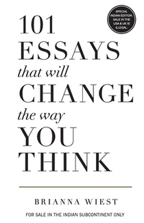 101 Essays That Will Change The Way You Think