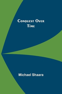 Conquest Over Time