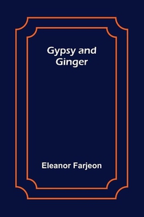 Gypsy and Ginger