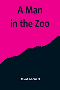 A Man in the Zoo