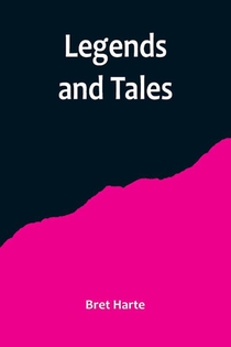 Legends and Tales