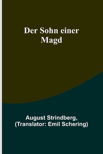 Strindberg, A: Sohn einer Magd