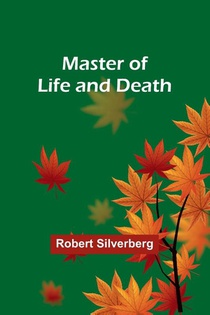 Master of Life and Death