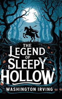 The Legend of Sleepy Hollow