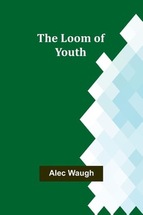 The Loom of Youth