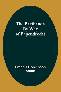 The Parthenon By Way Of Papendrecht