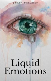 Liquid Emotions