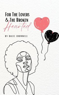 For The Lovers & The Broken Hearted